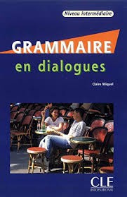 Grammaire en dialogues Niveau intermédiaire - Click to enlarge picture.