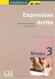 Expression écrite Niveau 3 (B1, B1+) - Click to enlarge picture.