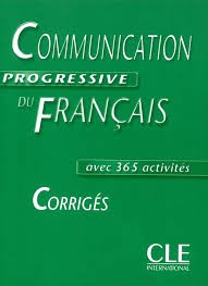 Communication progressive du français avec 365 activités Corrigés Niveau intermédiaire - Click to enlarge picture.