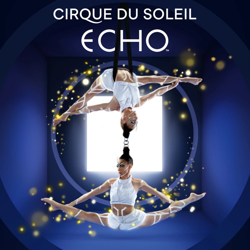 Cirque du Soleil: ECHO