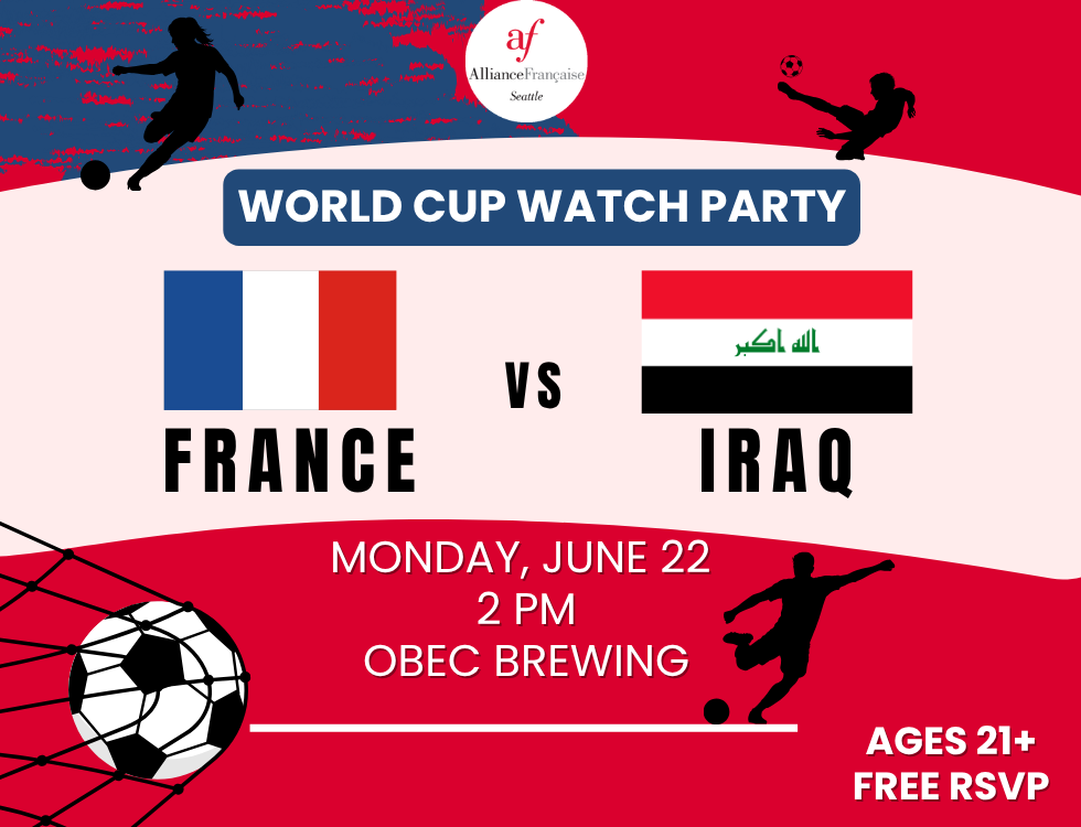 World Cup Watch Party: France vs. Iraq
