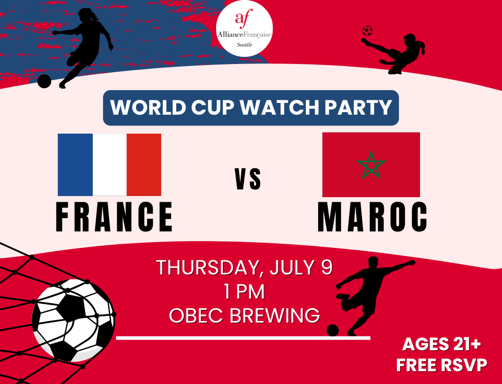 World Cup Watch Party: France vs. Maroc