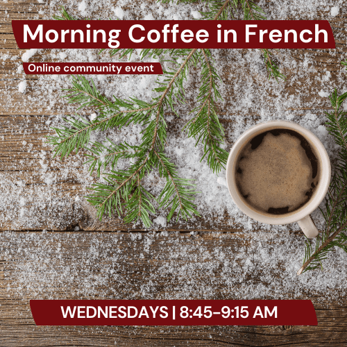 Morning Coffee in French | Feb 2
