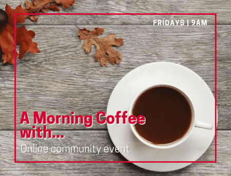 Morning Coffee at the Alliance [in-person] Nov 18